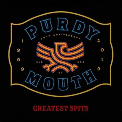 Purdymouth's 'Greatest Spits' (2019)