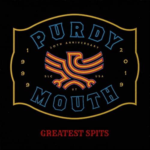 Purdymouth's 'Greatest Spits'